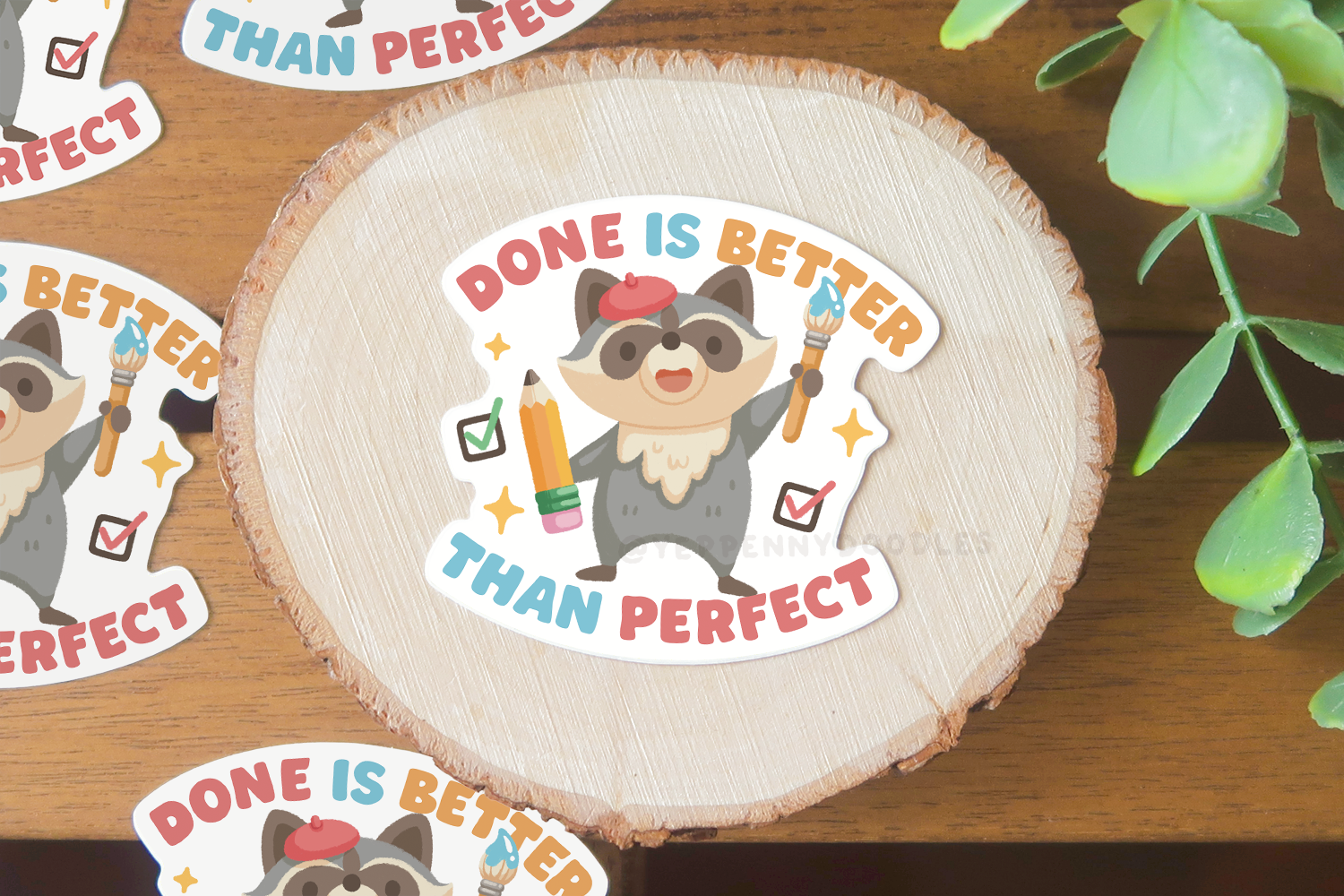 Done Is Better Than Perfect - Sticker